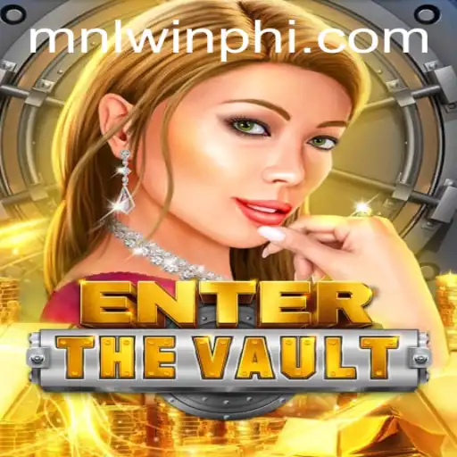 EntertheVault: Exploring the Thrills of This Exciting Game