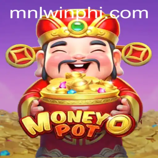 MoneyPot: Your Pathway to Thrilling Wins at MNLWin.COM