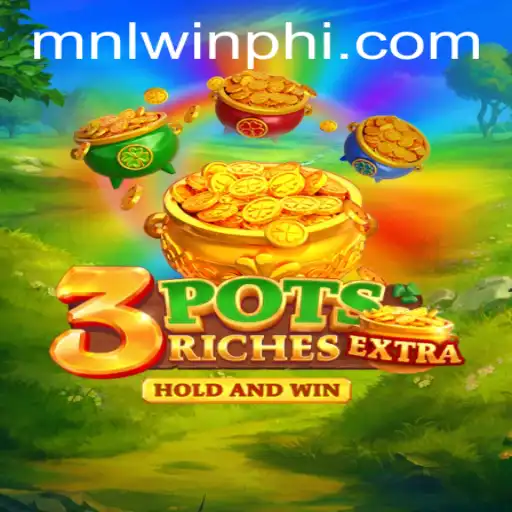 Exploring the Exciting World of 3potsExtra: A Deep Dive into Gameplay and Current Trends
