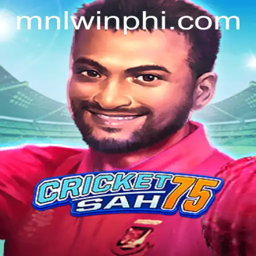 Unveiling CricketSah75: The Ultimate Gaming Experience with MNLWin.COM