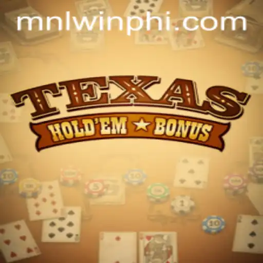 Exploring Texas Hold'em Bonus: A Thrilling Casino Experience Supported by MNLWin.COM